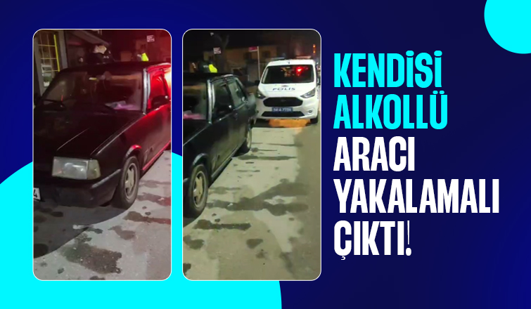 Alkollü sürücü polise yakalandı