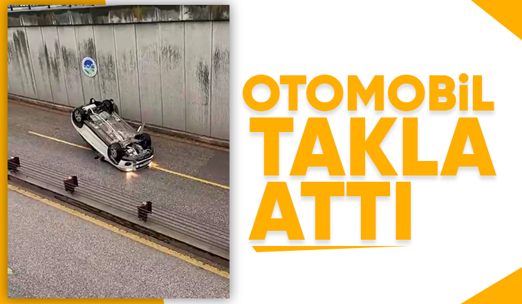 Alt geçitte takla attı