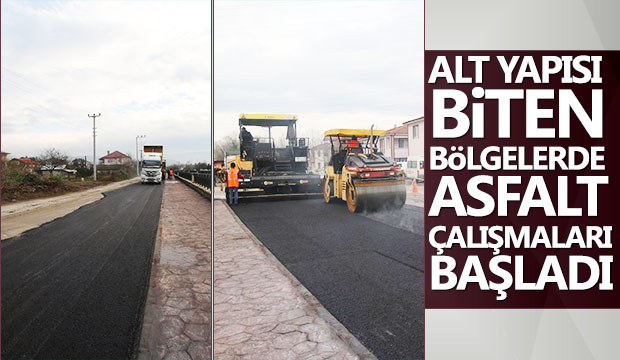 ALT YAPISI BİTEN BÖLGELERDE ASFALT ÇALIŞMALARI BAŞLADI