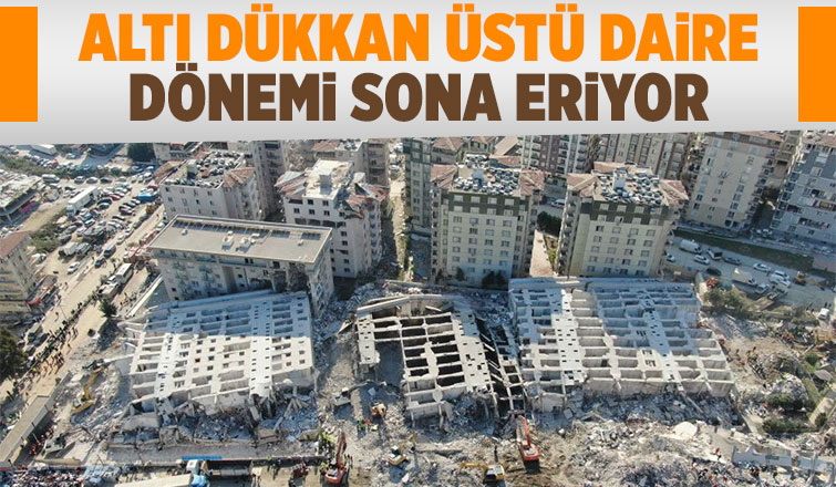 Altı dükkan, üstü daire dönemi bitiyor