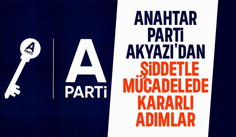 Anahtar Parti'den Akyazı'da şiddetle mücadelede kapsamlı eylem planı