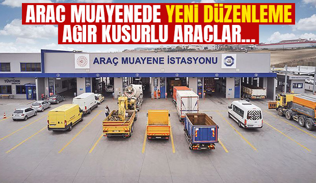 Araç muayenede yeni düzenleme