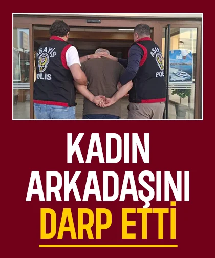 Arkadaşını darp etti, kaçarken yakalandı