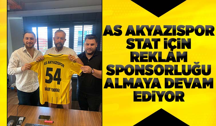 As Akyazıspor Stat İçi Reklam Sponsorluğu Almaya Devam Ediyor