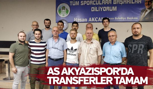As Akyazsporda transferler tamam