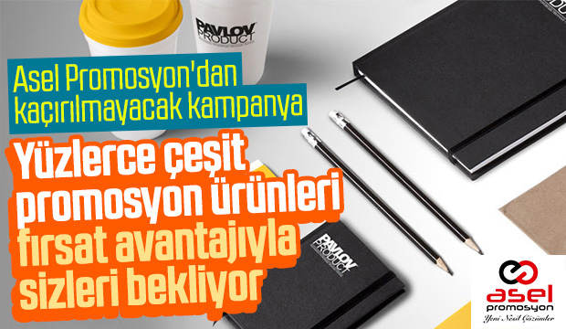 Asel Promosyondan Kaçırılmayacak Kampanya