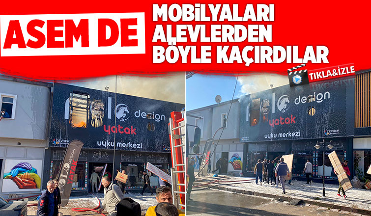 ASEM'de mobilya mağazası alev alev yandı