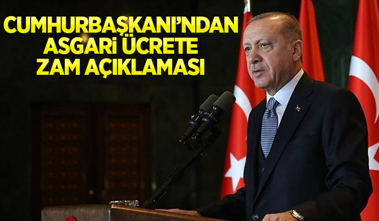 Asgari ücrete ikinci zam gelecek mi? Erdoğan açıkladı
