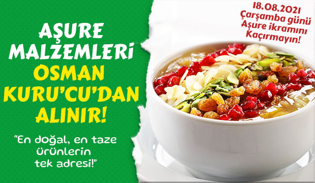 Aşure Malzemeleri Osman Kuru'cu'dan alınır