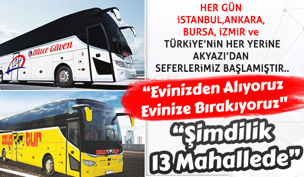 ASYA TUR Türkiyenin her yerine Akyazıdan seferlerimiz başladı 