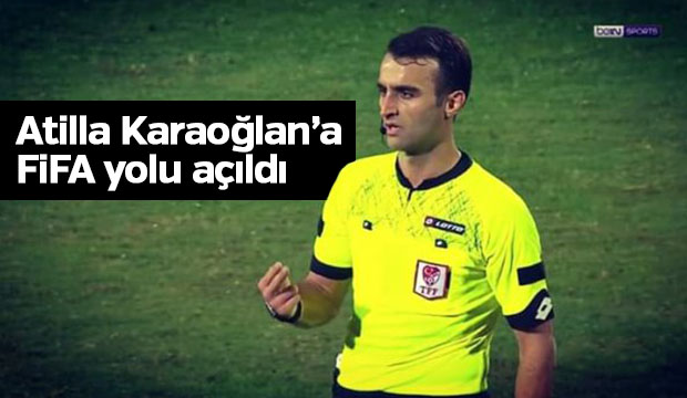 Atilla Karaoğlana FİFA yolu açıldı