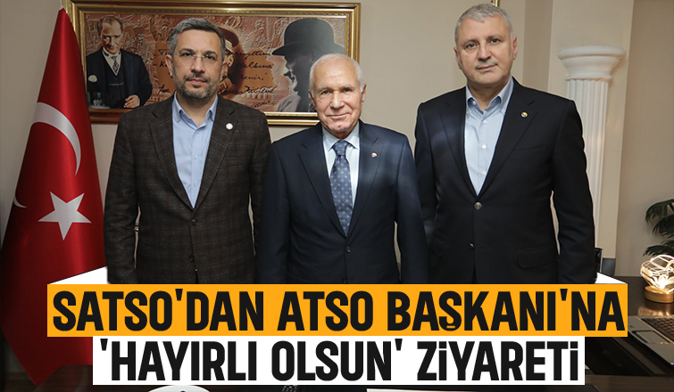 ATSO Başkanına hayırlı olsun ziyareti