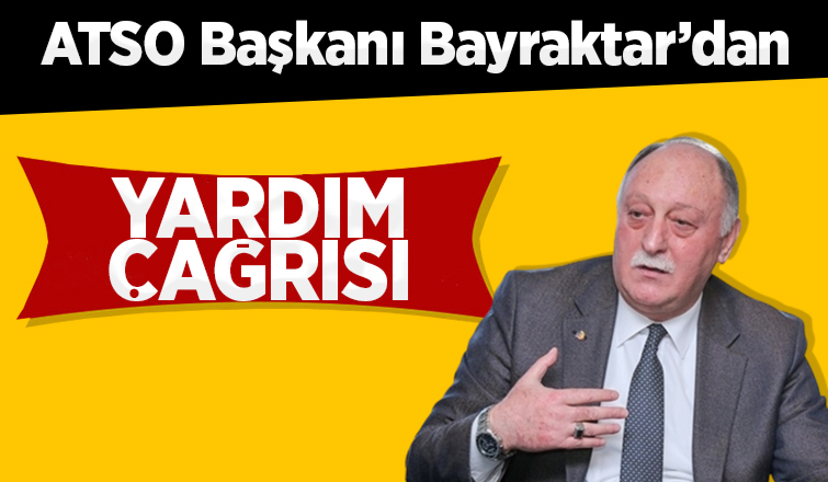 ATSO'dan yardım çağrısı