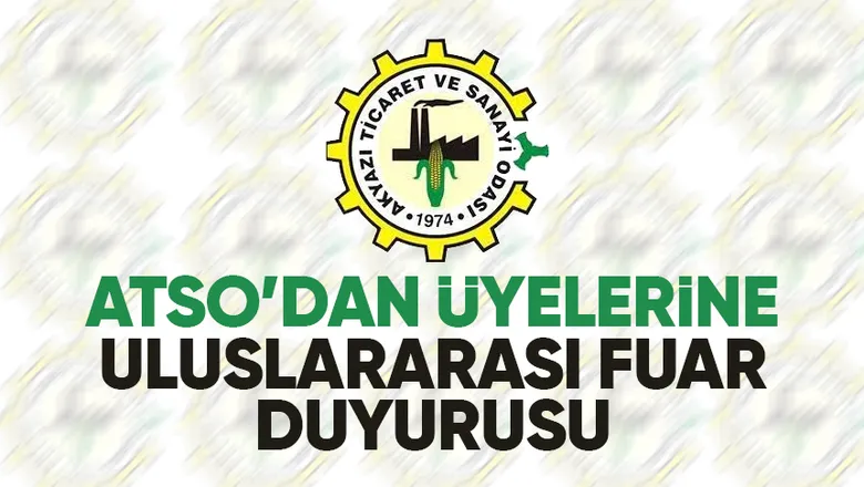 ATSO’dan üyelerine uluslararası fuar bilgilendirmesi
