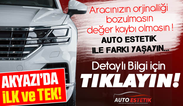 Auto Estetik Hizmete Başladı