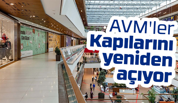 AVMler pazartesi açılıyor