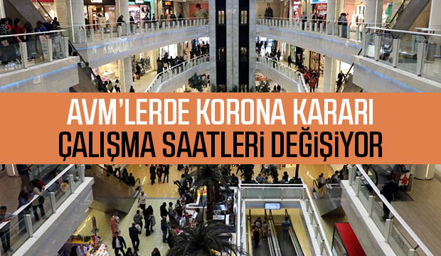 AVM'lerden korona kararı