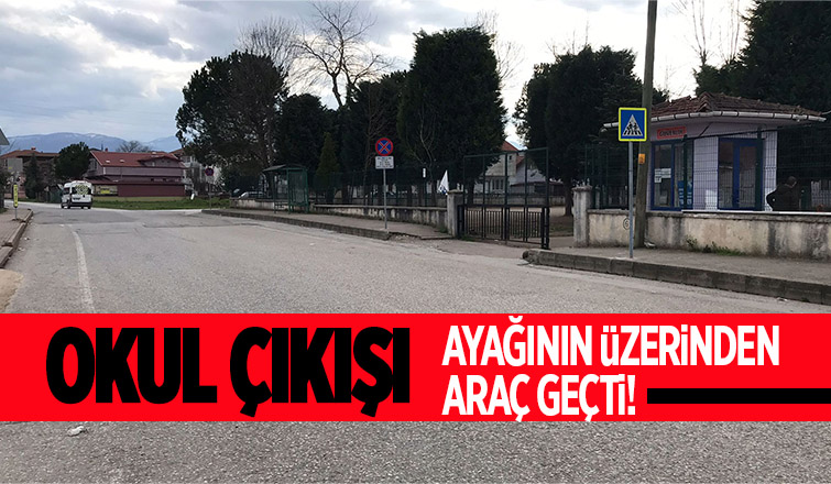 Ayağının üzerinden araç geçen öğrenci yaralandı
