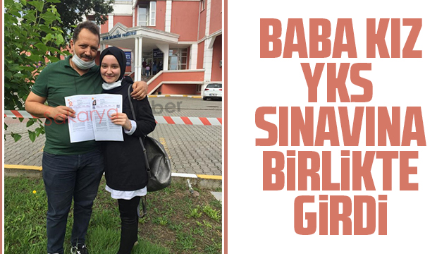 Baba kız YKS sınavına birlikte girdi