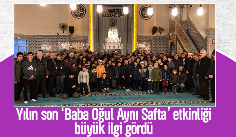 Baba Oğul Aynı Safta