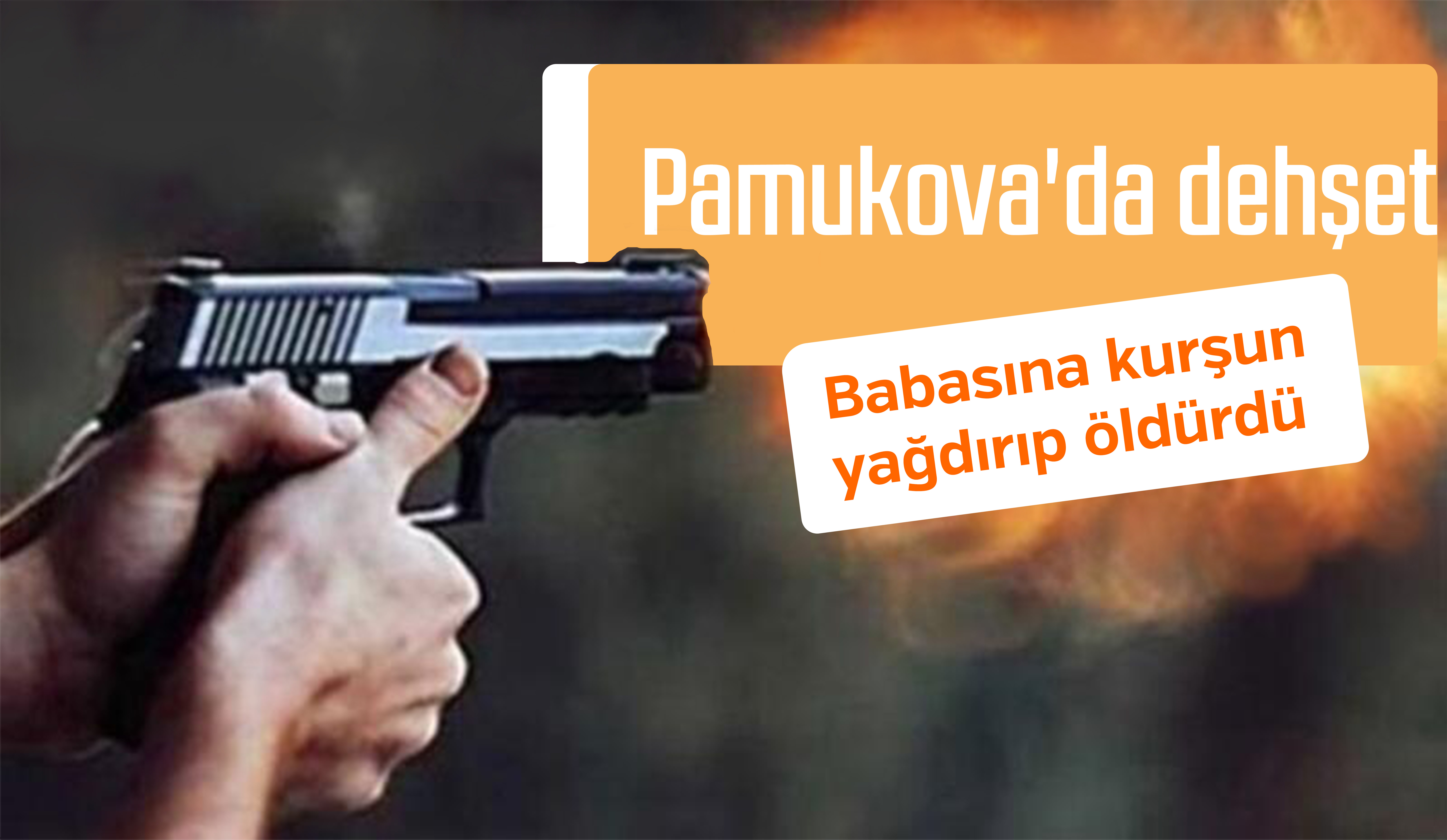 Babasını öldürdü