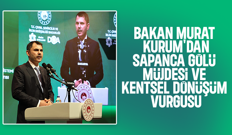 Bakan Kurum'dan Sakarya'da önemli mesajlar