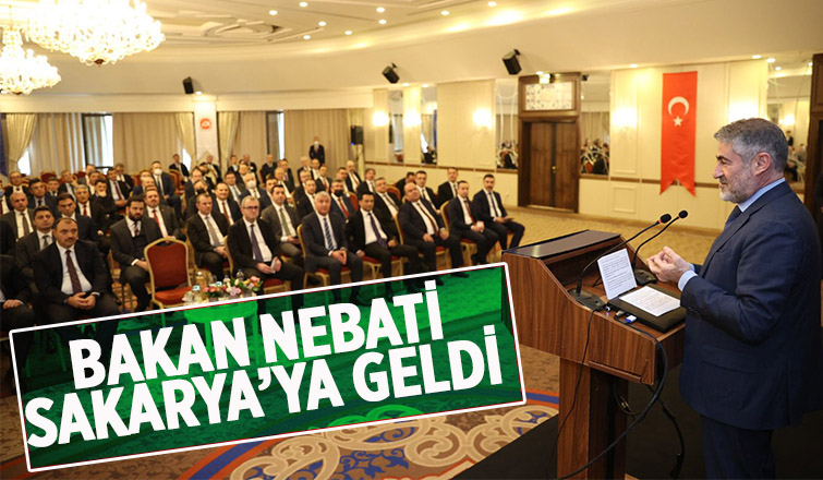 Bakan Nebati Sakarya'da toplantıya katıldı