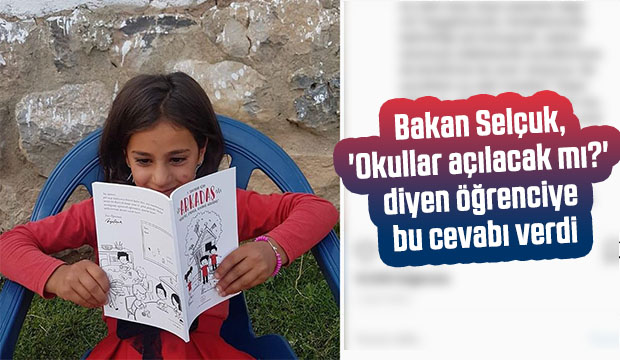 Bakan Selçukdan  minik öğrenciye okul cevabı