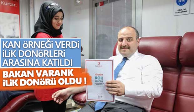 Bakan Varank ilik donörü oldu