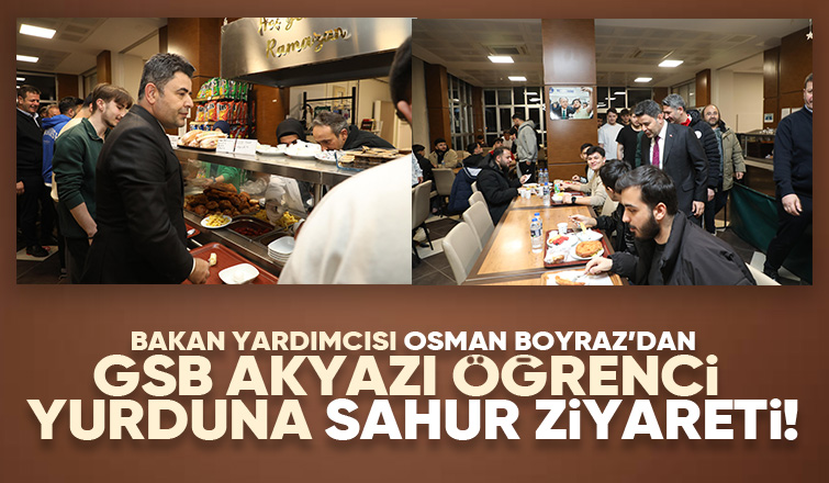 Bakan Yardımcısından Akyazı'da sahur ziyareti