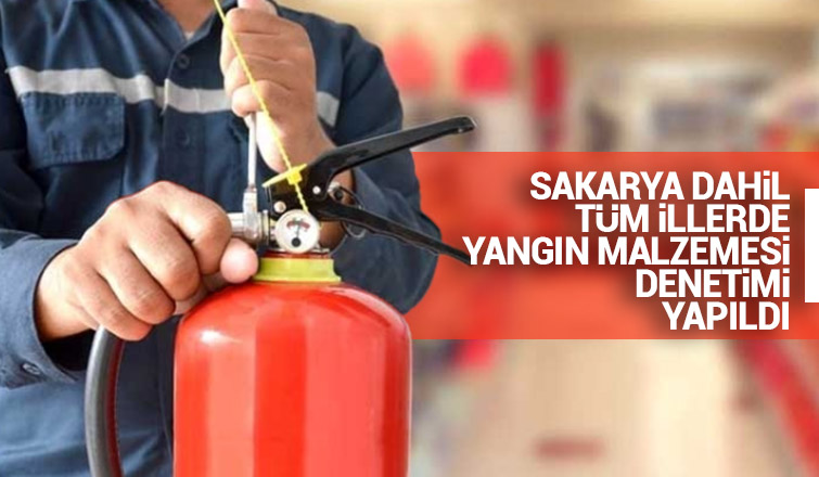 Bakanlıktan 81 ilde yangın malzemesi denetimi