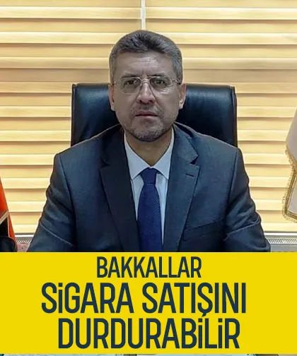 Bakkallardan sigara satışı ile ilgili açıklama