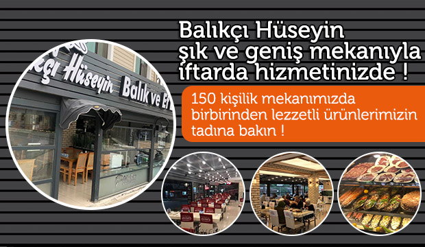 Balıkçı Hüseyin Ramazan Ayı Boyunca hizmetinizde