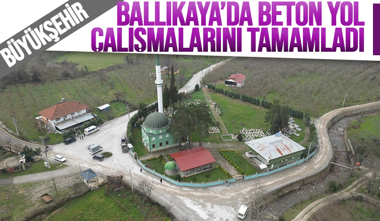 Ballıkaya’da beton yol çalışmaları tamamlandı