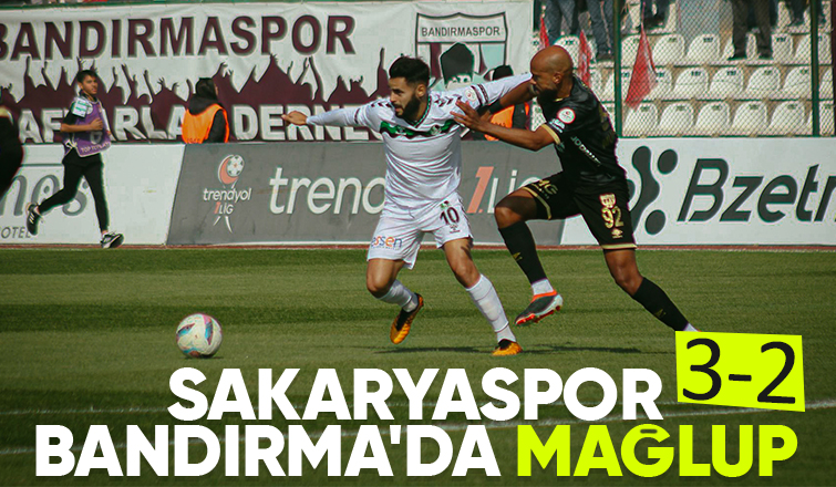 Bandırmaspor 3 Sakaryaspor 2