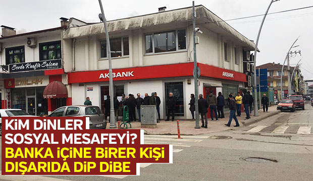 BANKA İÇİNE BİRER KİŞİ DIŞARIDA DİP DİBE 