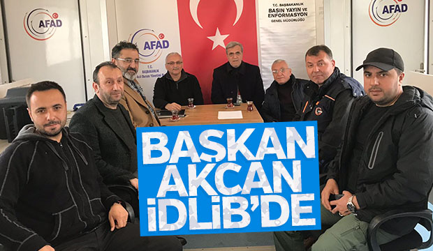 BAŞKAN AKCAN İDLİB DE