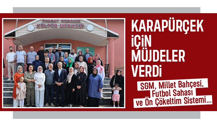 Başkan Alemdar dan Karapürçek için müjdeler