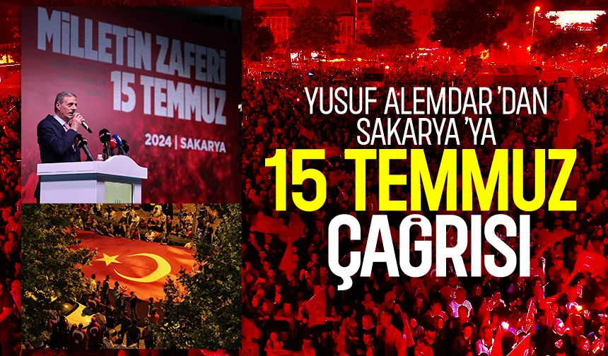 Başkan Alemdar; Milletin zaferi 15 Temmuz’da Demokrasi Meydanı’nda buluşalım