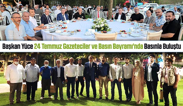 Başkan Ekrem Yüce, gazetecilerle buluştu
