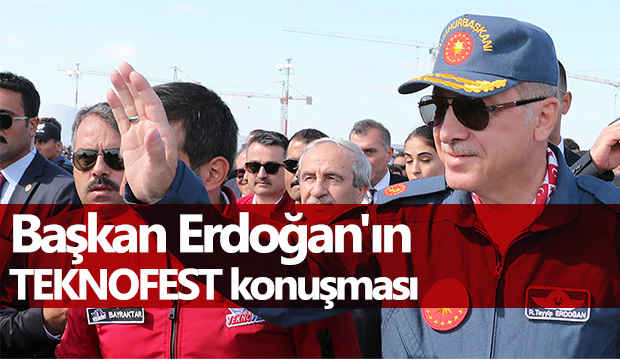 Başkan Erdoğan'ın TEKNOFEST konuşması