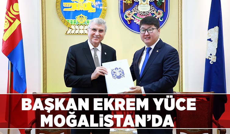 Başkan Yüce Moğalistan'da temaslarda bulundu
