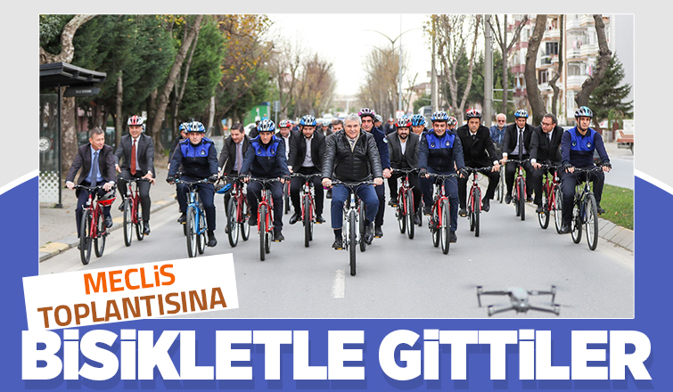 Başkan Yüce ve meclis üyeleri meclise bisikletle gittiler