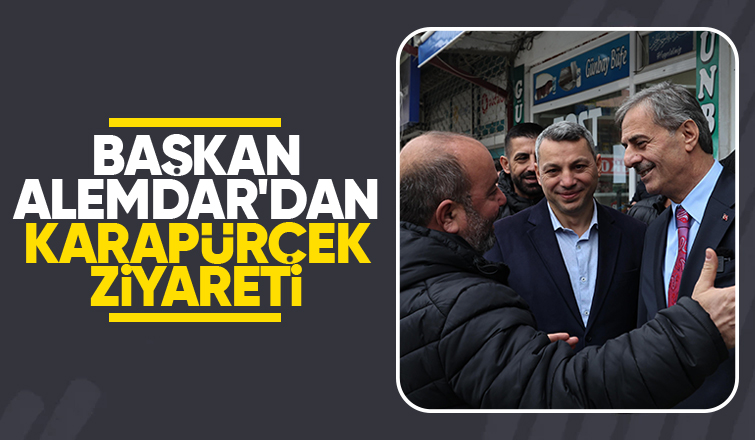 Başkan Yusuf Alemdar, Karapürçek’te