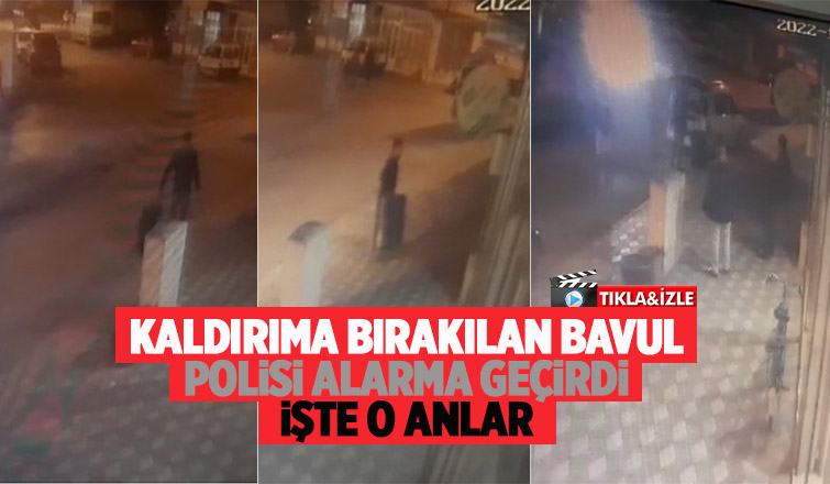 Bavulu kaldırıma bırakınca polis alarma geçti