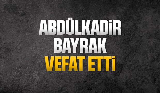 Bayrak ailesinin acı günü