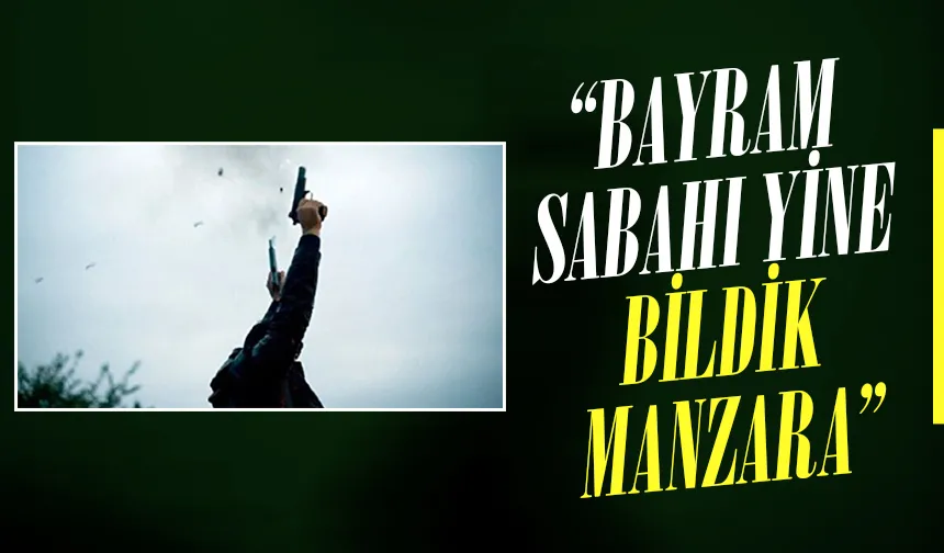 Bayram sabahı tepki çeken silahlı kutlama