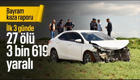 Bayram tatilinin üçüncü gününde 663 trafik kazası yaşandı