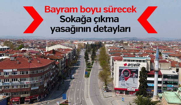Bayramda sokağa çıkma yasağının detayları