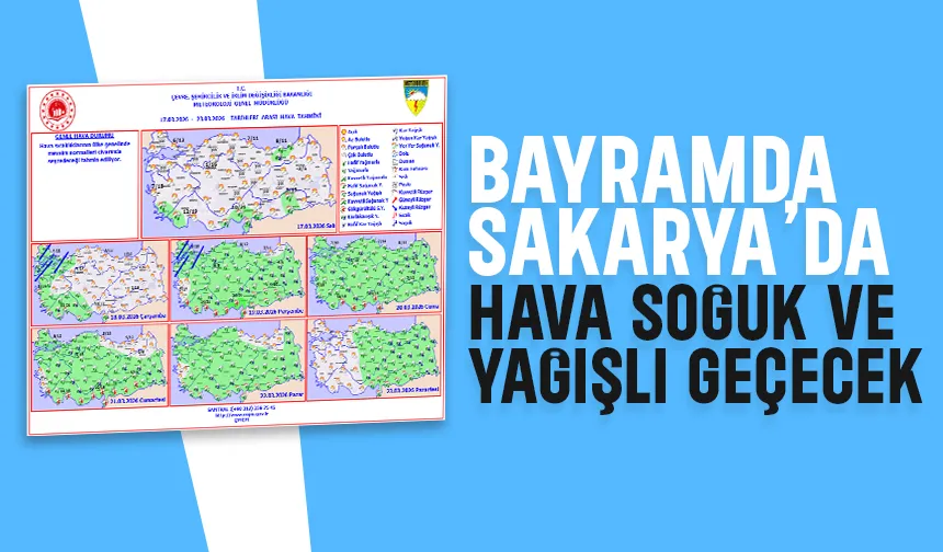 Bayramda yağışlı ve soğuk hava bekleniyor